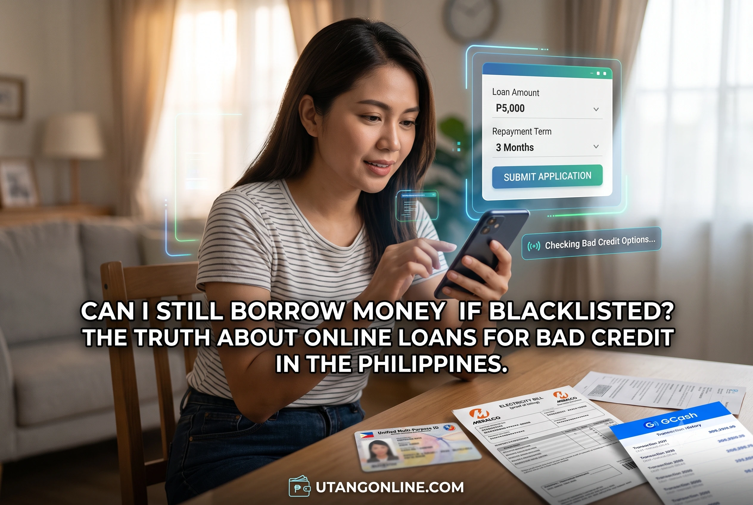 Can I Still Borrow Money if I'm Blacklisted? The Truth About Online Loans for Bad Credit in the Philippines